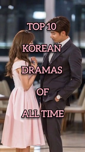 Top 10 Best Korean Dramas Ever #TopKdramas #MustWatchKdrama #KdramaHits #KdramaWorld #AllTimeFavorites #UnforgettableKdramas #KdramaFans | Korean Drama Vibe