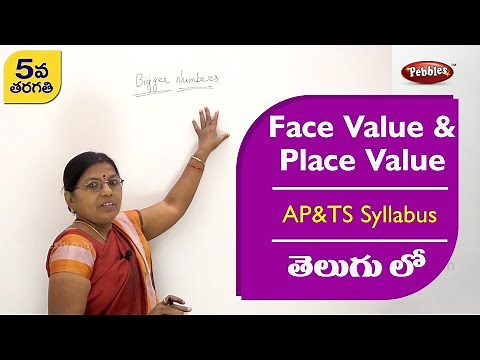 Class 5th Maths | Chapter 1 | Bigger Numbers | Face Value & Place Value | Explanation in telugu