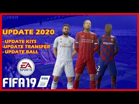 FIFA 19 Mod Season 2020 Update 1.3 ( Update Transfer, Kits, Ball and More) | TUTORIAL FIFA