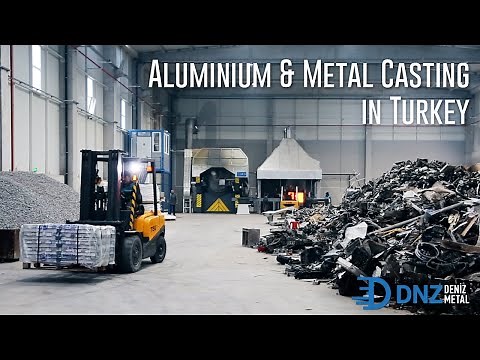 Deniz Metal Casting | Aluminium Casting in Turkey | Aluminium Ingots in Istanbul