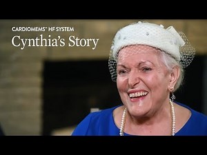 Heart Failure Patient Cynthia Tells Her CardioMEMS Story