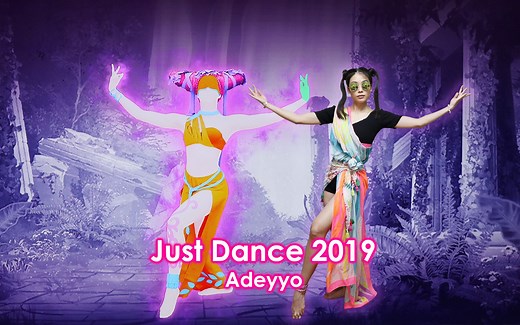 Just Dance 2019 - Adeyyo