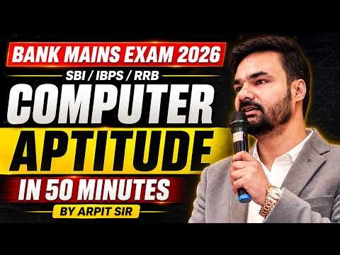 Computer Aptitude for Bank Mains Exam 2026 | Computer Aptitude by Arpit Sir | SBI, IBPS, IBPS RRB