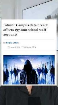 Infinite Campus Breach Hits 137,000 Staff Accounts #tech #hacker #technews #cybersecurity