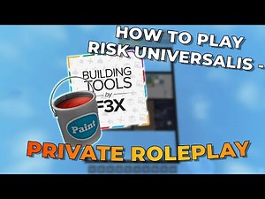 Risk Universalis Tutorial [PART 1] -- How to play Risk Universalis - Private Roleplay