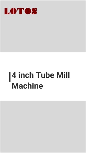 4 inch Tube Mill Machine #tubemillmachine#rollformingline #pipemillmachine#rollforming