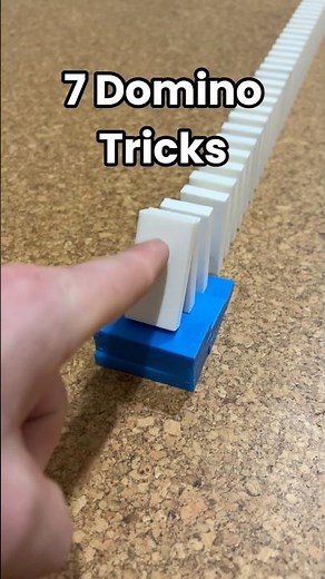 7 Domino Tricks