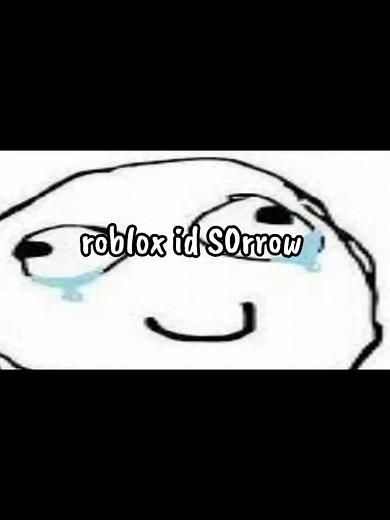 roblox id S0rrow song #S0rrow #idsongforroblox #roblox #soanlalegende #fyp