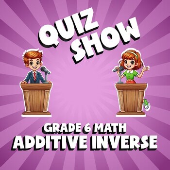 Additive Inverse QUIZ SHOW Math Game - No Prep Grade 6 Review