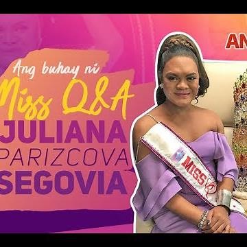 Ang buhay ni Miss Q&A Juliana Parizcova Segovia