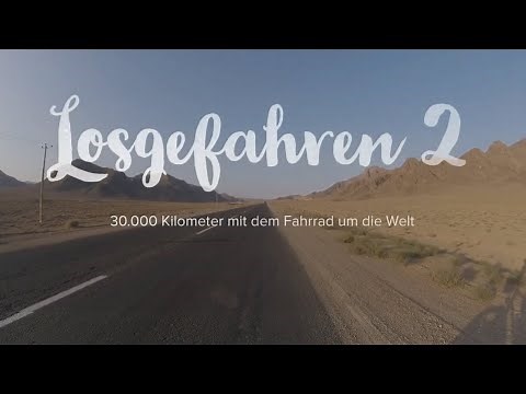 Set off 2 – by bicycle 30,000 kilometers around the world [German with English subtitles]