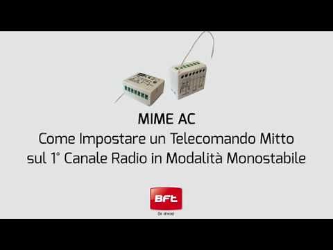 Bft Mime | Modalità Monostabile - Come Programmare Telecomando Mitto sul Canale 1 (IT)