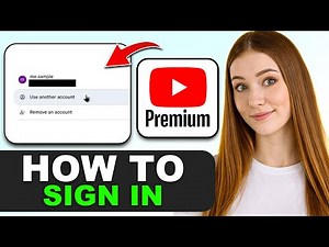 How to Sign In to YouTube Premium in 2026