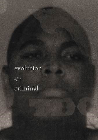 Evolution of a Criminal