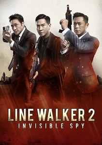 Line Walker 2: Invisible Spy Movie (2019), Watch Movie Online on TVOnic