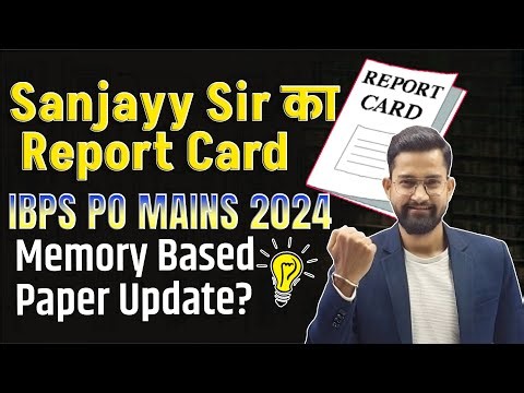 Sanjayy Sir ka Report Card 😍| IBPS PO MAINS 2024 Memory Based Paper Update❓❓#artofreasoning