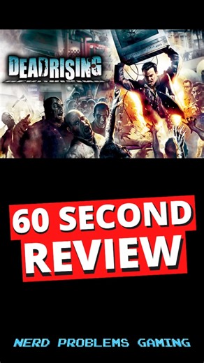 Dead Rising 1-Minute Review