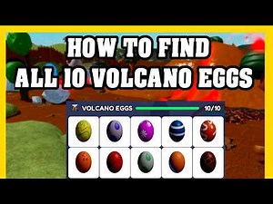 ALL 10 VOLCANO EGGS in Epic Egg Hunt 2026 *Roblox* (Reveal) [Full Guide]