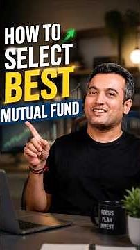 How to select best Mutual Fund?