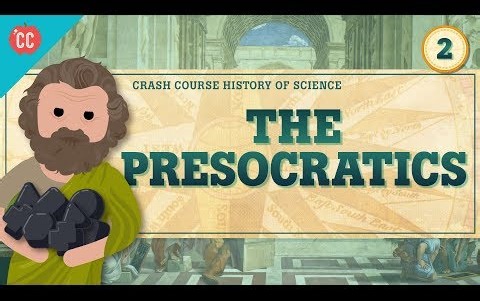 【Crashcourse公开课】Science History 科学史 - #2 前苏格拉底科学家 - CC字幕组双语字幕