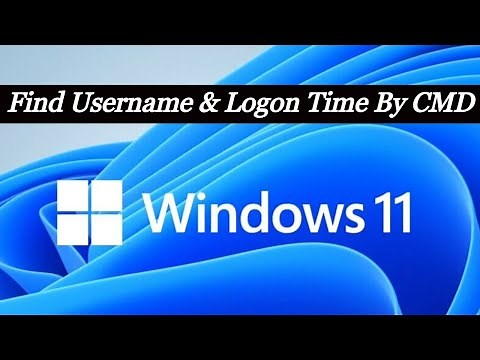 Find USERNAME and LOGON Time by CMD on Windows PC/Laptop ||Windows 10|11-Username & Logon Date|Time