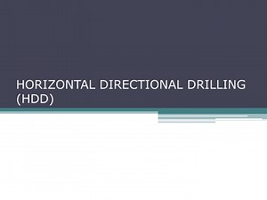 HORIZONTAL DIRECTIONAL DRILLING (HDD) - SlideServe
