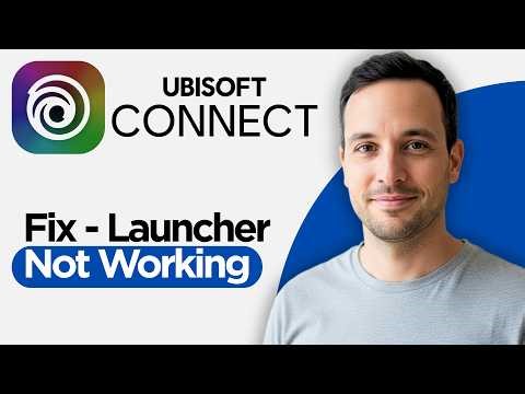 How to Fix - Ubisoft Connect Launcher Not Working (2026 Step by Step Guide)