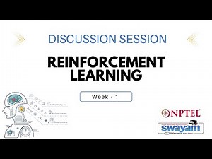 Live session for the NPTEL Course on Reinforcement Learning 2023 - (Week 1)