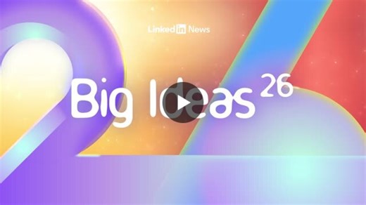 25 Big Ideas that will define 2026