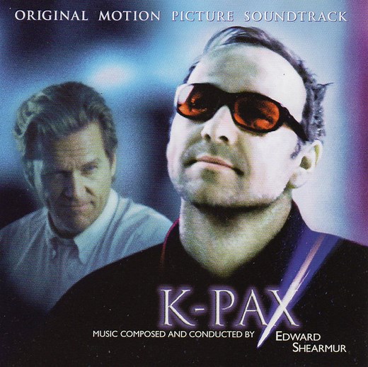 Edward Shearmur - K-Pax (Original Motion Picture Soundtrack)