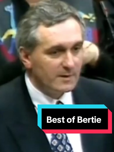 Best of Bertie Ahern: Memorable Moments in Politics