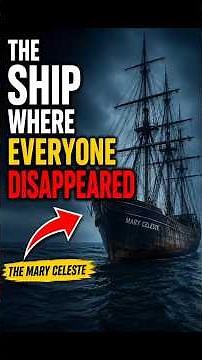 THE MYSTERIOUS DISAPPEARANCE OF THE MARY CELESTE
