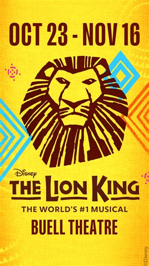 The Lion King is now on stage at Denver’s Buell Theatre through November 16 only. Tickets Starting at $30! | The Lion King - Musical