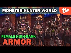 Monster Hunter World Female Armor Sets, Skills & Color Editor | High Rank (Part 2)
