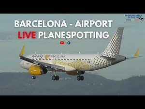 Live - BARCELONA-EL PRAT AIRPORT - PlaneSpotting
