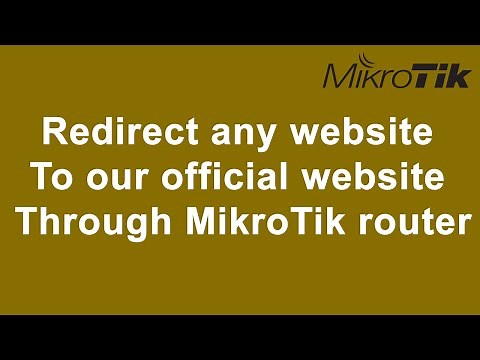 Redirect any website to our official website through MikroTik router