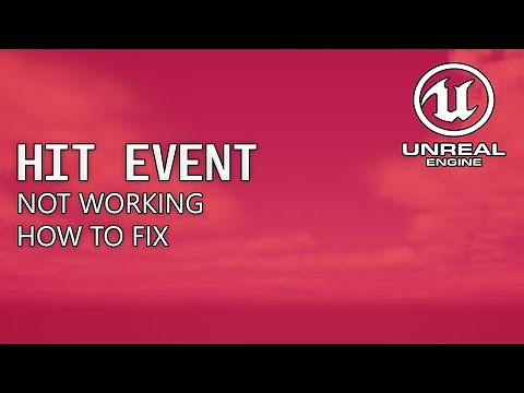 How to Fix Hit Event not Working - Unreal Engine 5