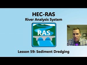 HEC RAS Lesson 59 - Sediment Dredging