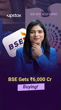 BSE Replaces Wipro in Nifty 50: $695 Million Inflow & What It Means for Both Stocks | Upstox