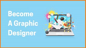 Become A Graphic Designer | Graphic Designing