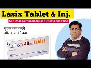 Lasix Tablet & Inj. Use Dose Composition Price and Side Effects (in Hindi) | Frusemide