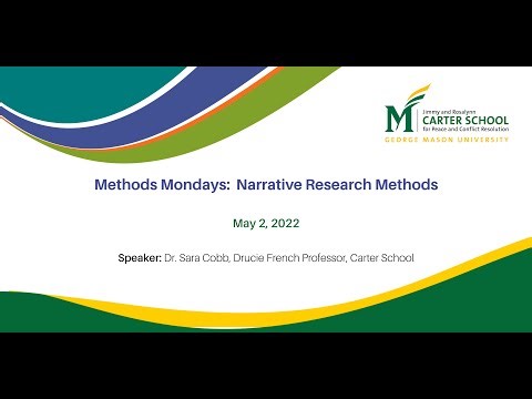 Narrative Research Methods with Dr. Sara Cobb