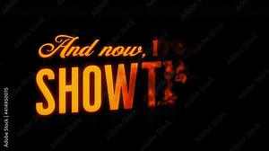 And Now It's Showtime Intro Background With Light Flares/ 4k animated motion graphic of a broadcast tv now it's showtime message text with hi-tech design and optical flares