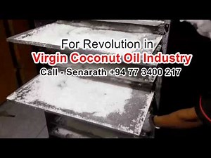 Extra Virgin Coconut Oil Processing Latest Technology