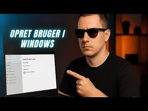 ✅ SÅDAN OPRETTER OG SLETTER DU EN BRUGER I WINDOWS 10 (ADMINISTRATOR ELLER LOKAL)