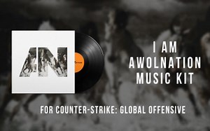 I AM AWOLNATION - CSGO Music Kit