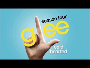 Cold Hearted | Glee [HD FULL STUDIO]