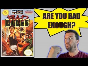 BAD DUDES NES MADE EASY! COMPLETE WALKTHROUGH