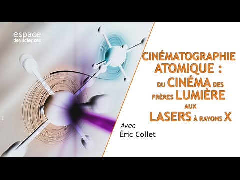 🎥 Cinématographie atomique : du cinéma des frères Lumière aux lasers à rayons X