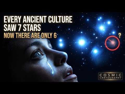 Every Ancient Culture Saw 7 Stars Now There Are Only 6